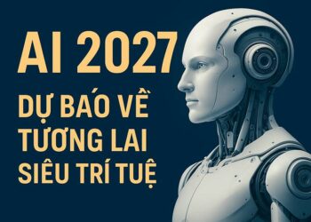 AI 2027: Dự báo về tương lai siêu trí tuệ gần hơn bạn nghĩ