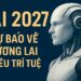 AI 2027: Dự báo về tương lai siêu trí tuệ gần hơn bạn nghĩ